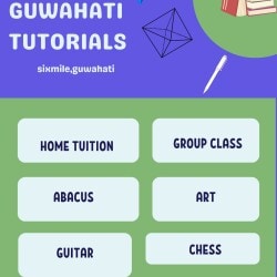 Guwahati Tutorials in Six Mile Khanapara